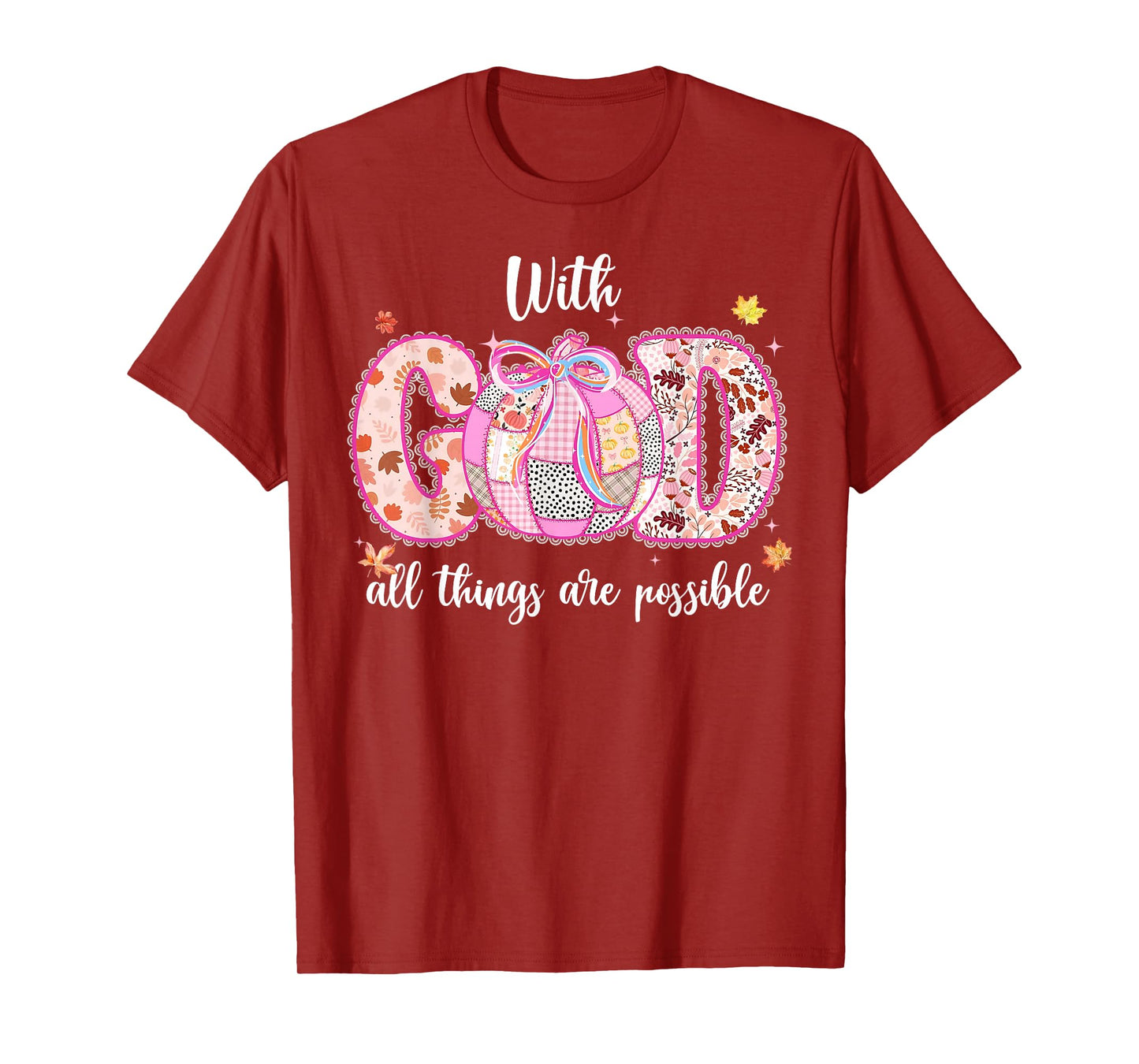 with God All Things are Possible Fall Pumpkin Spice Women T-Shirt