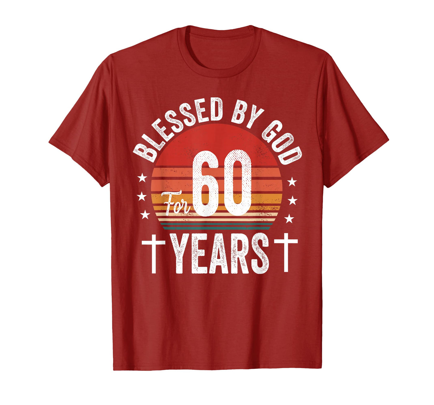 Blessed By God For 60 Years Sixtieth Birthday 60th Birthday T-Shirt
