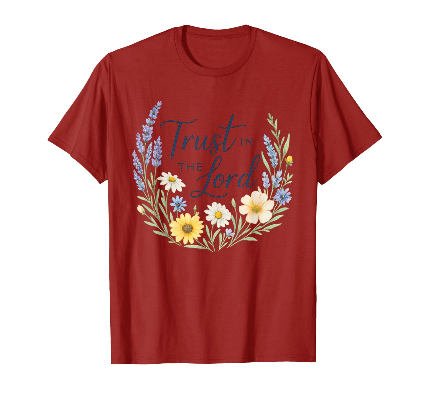 Trust in The Lord Wildflower Christian Faith T-Shirt