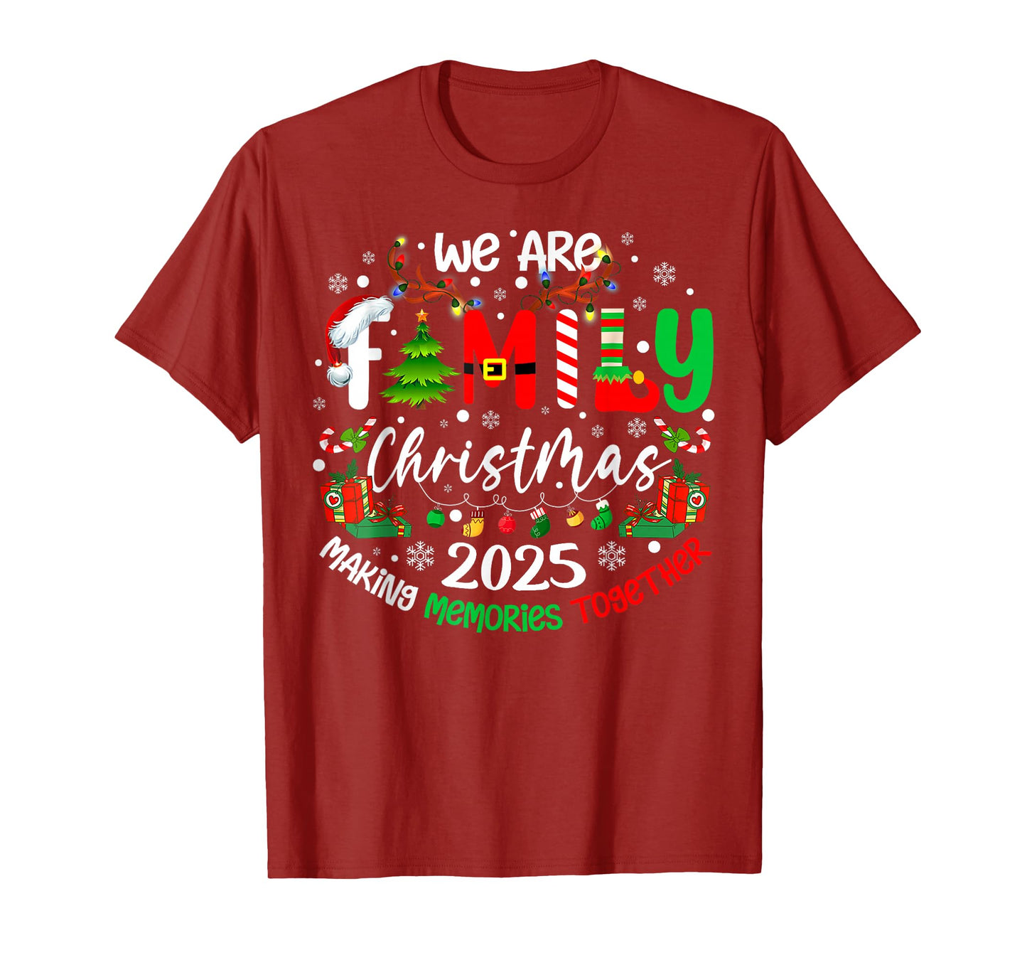 We are Family Christmas 2025 Making Memories Together Xmas T-Shirt
