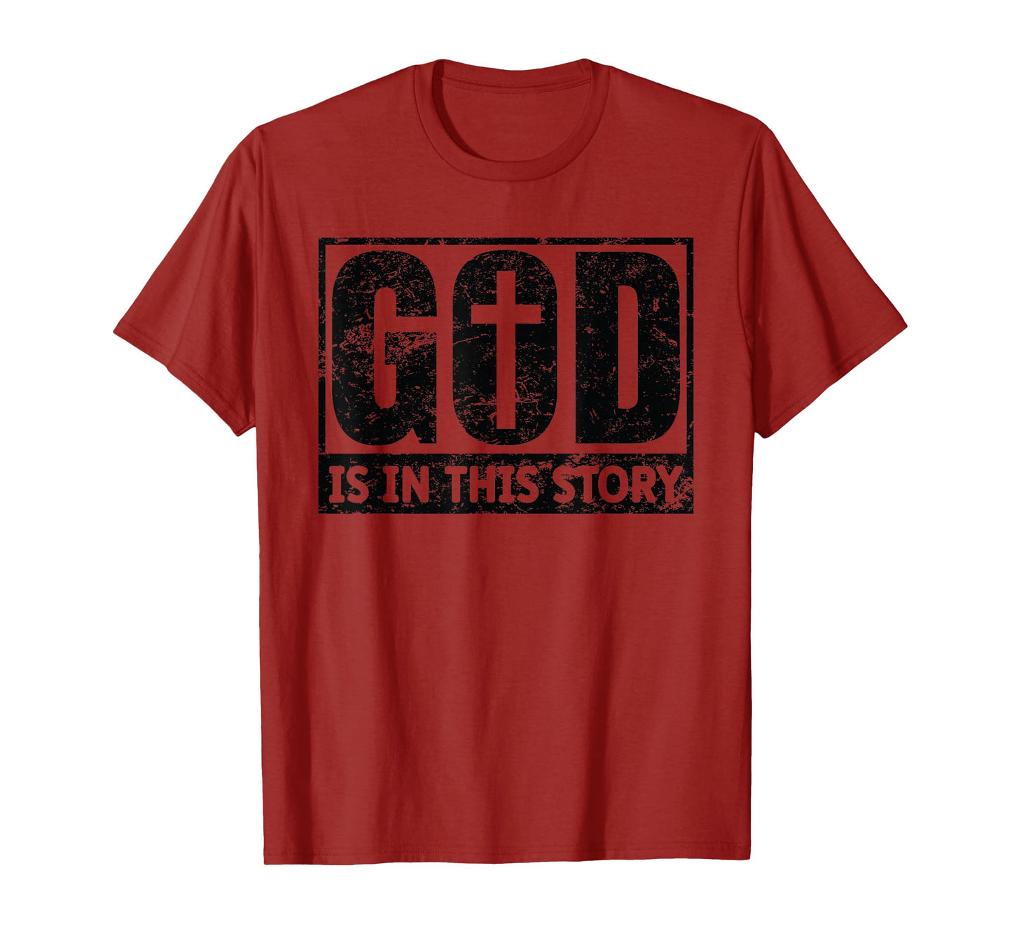 God is in This Story Christian Faith - Bible Verse Religious T-Shirt