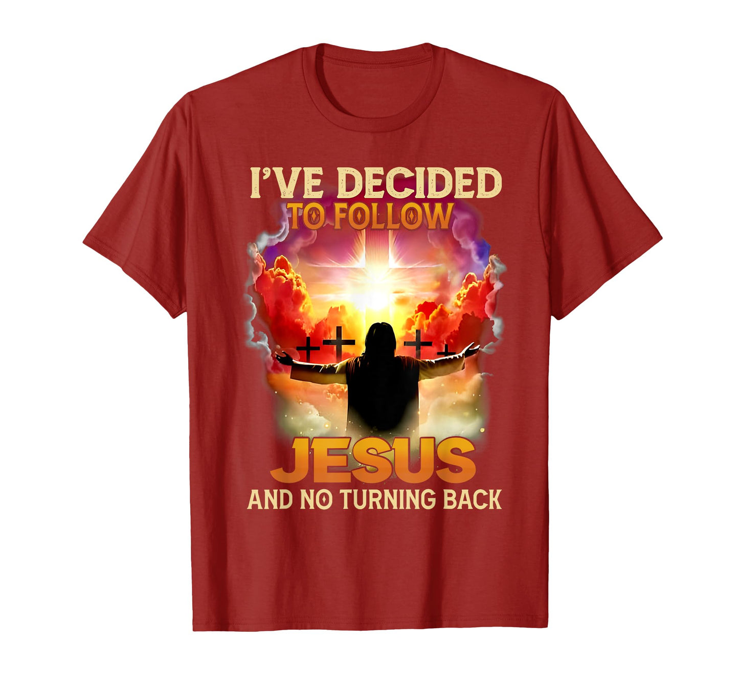 Funny Love Tee - I've Decided To Follow Jesus And No Turning Back - Unisex-Adults - Black - Small - Short Sleeve - T-Shirt