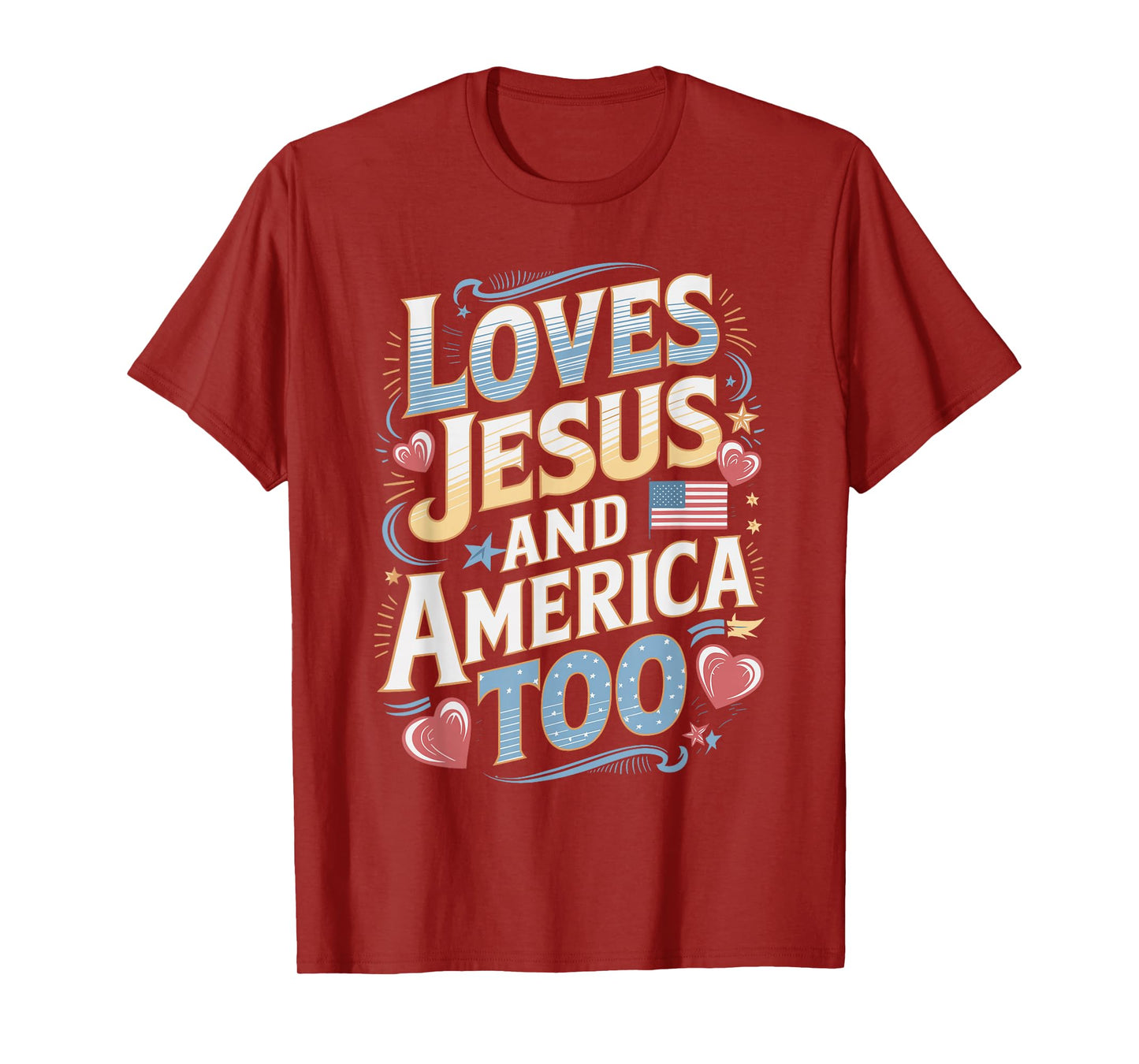 Loves Jesus and America Too Christian Design T-Shirt
