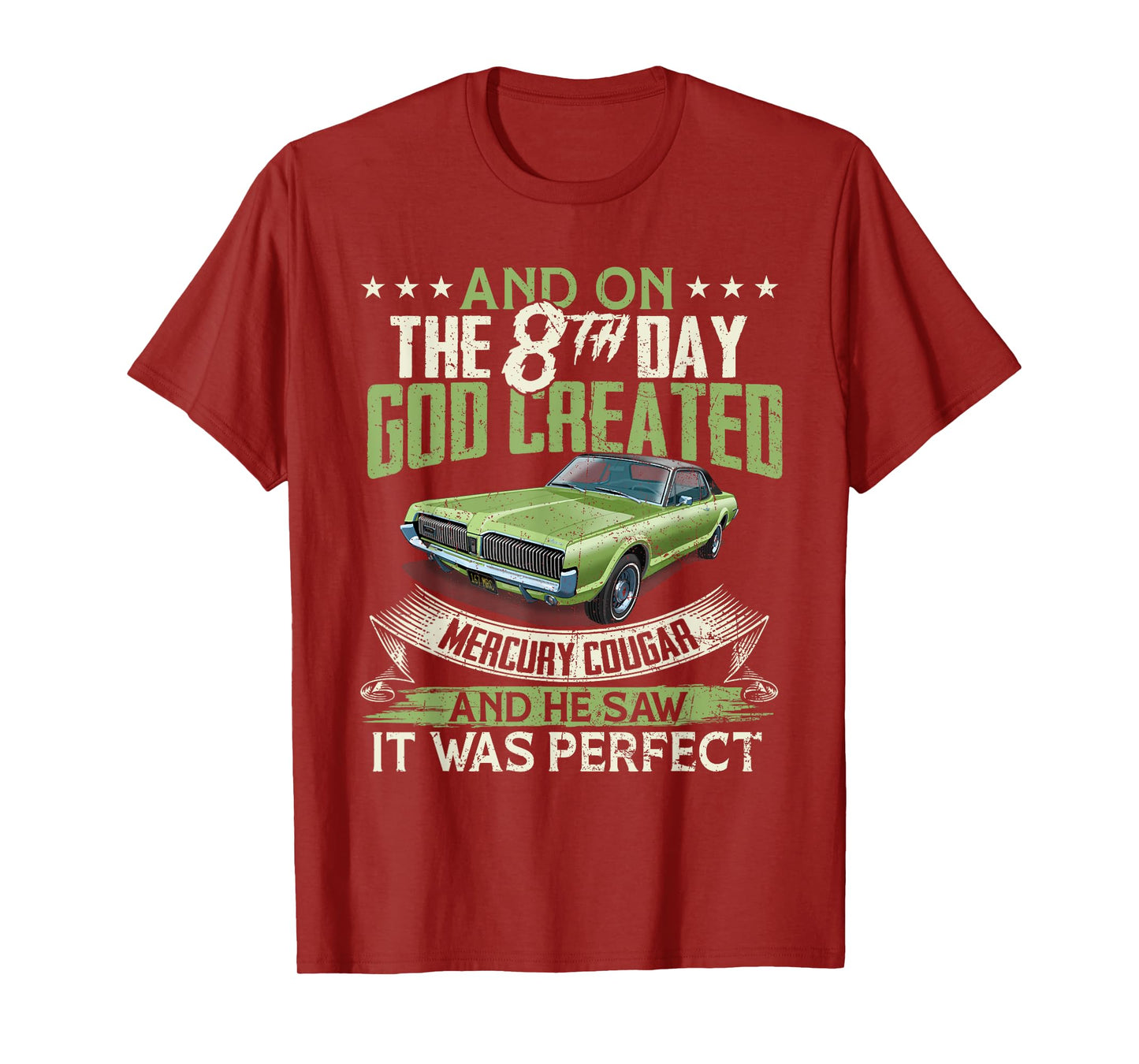 1967 Mercury classic Cougar cars And on the God T-Shirt