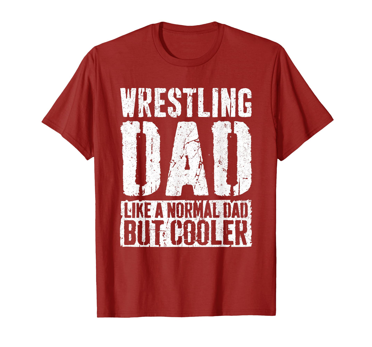 Wrestling Dad Shirt Men Fathers Day Wrestling Dad T-Shirt