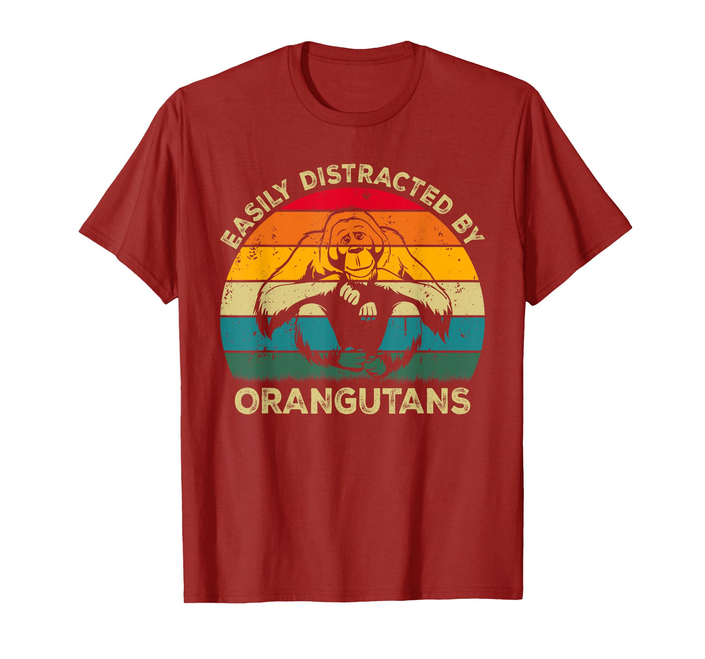 Easily Distracted By Orangutans, Funny Cute Orangutan Lovers T-Shirt