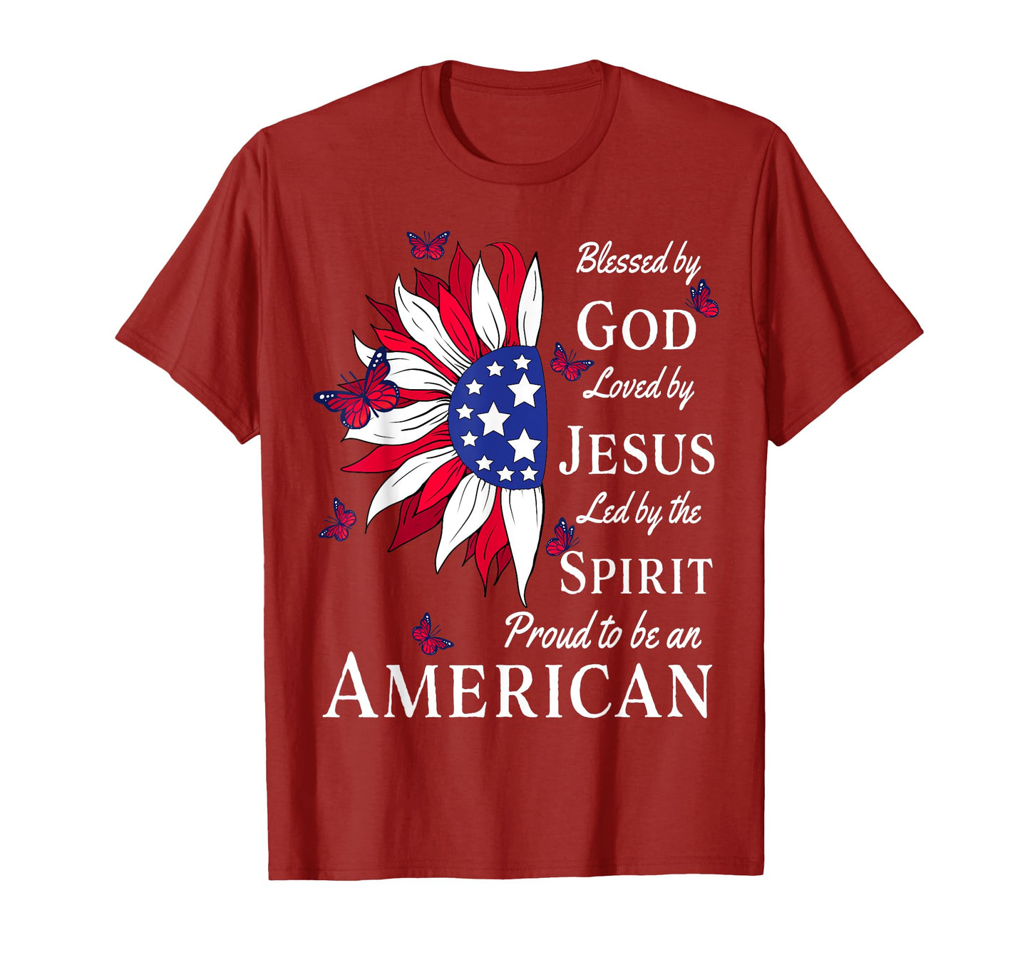 Blessed By God - Loved By Jesus, Proud American Sunflower T-Shirt