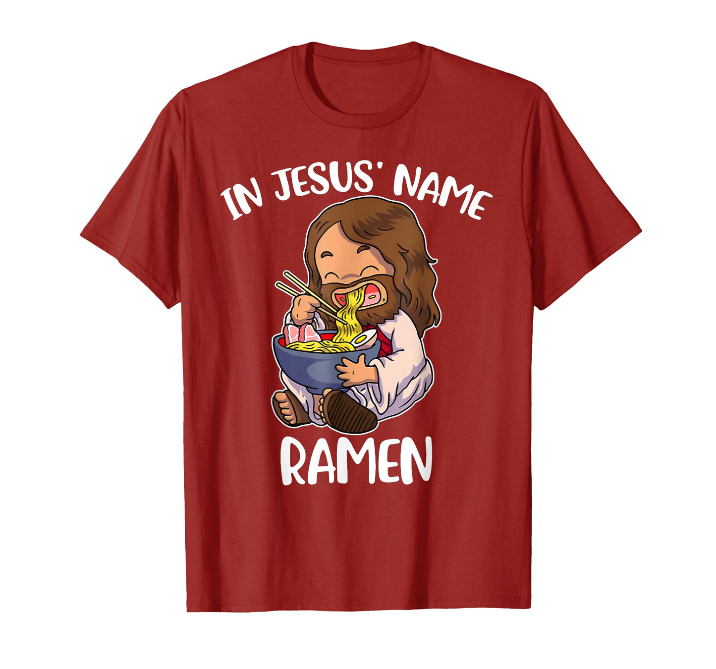 In Jesus' Name Ramen Funny Ramen Lover T-Shirt