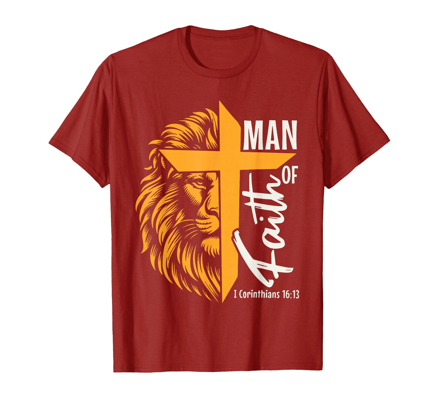 Jesus Man of Faith Lion Cross I Corinthians 16 13 T-Shirt