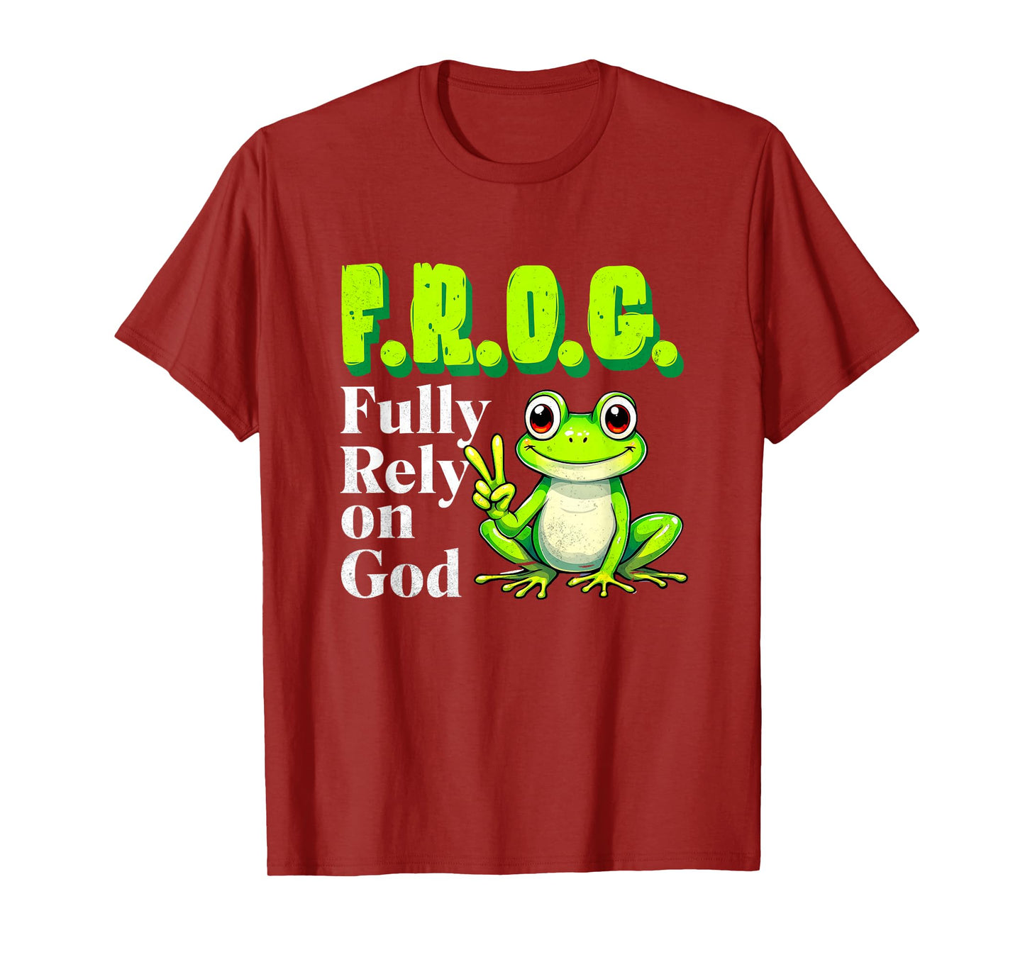 FROG Fully Rely On God Christian Frog Lovers Men Women Kids T-Shirt