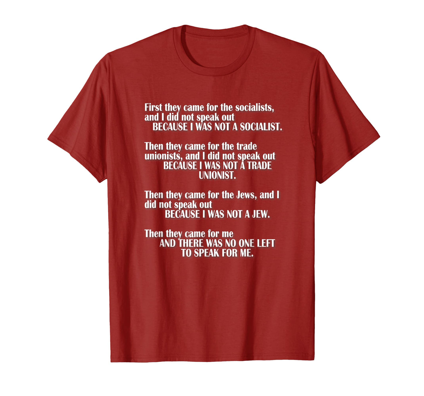 First They Came For The Socialists No One Left To Speak Poem T-Shirt