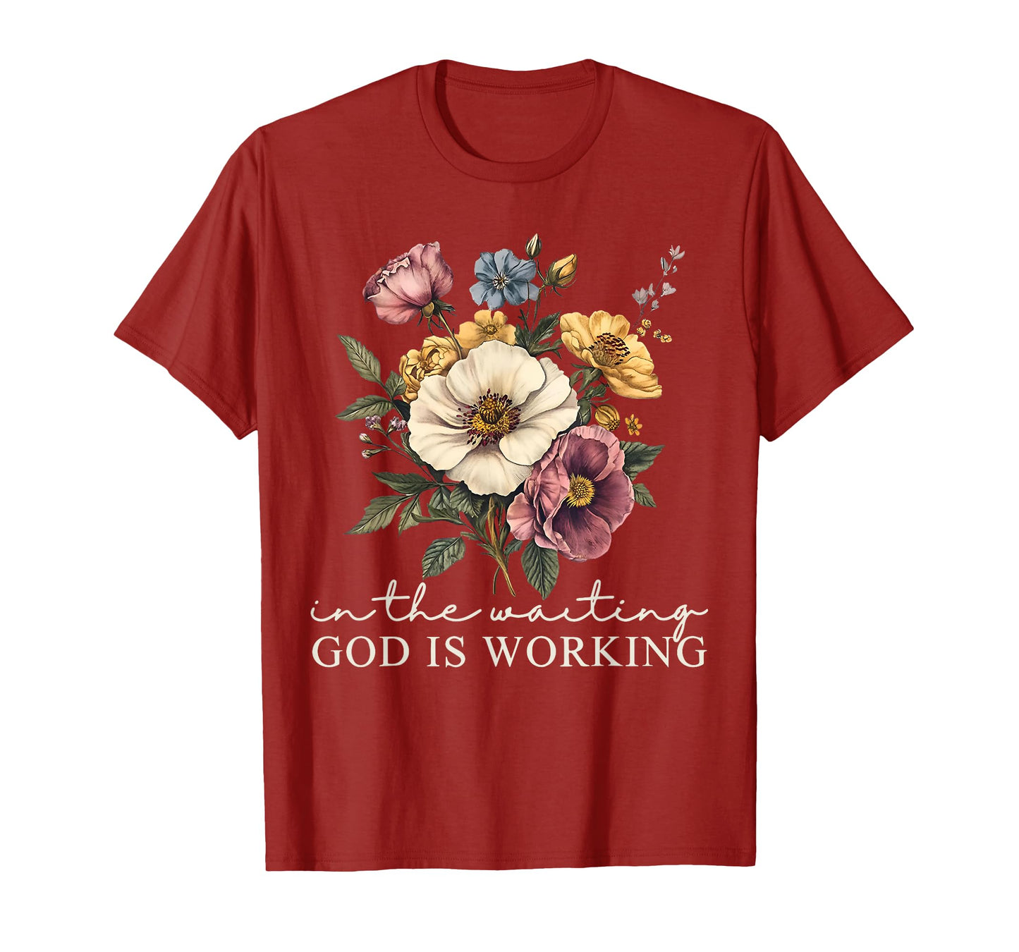 in The Waiting God is Working Jesus Christian Bible Verse T-Shirt