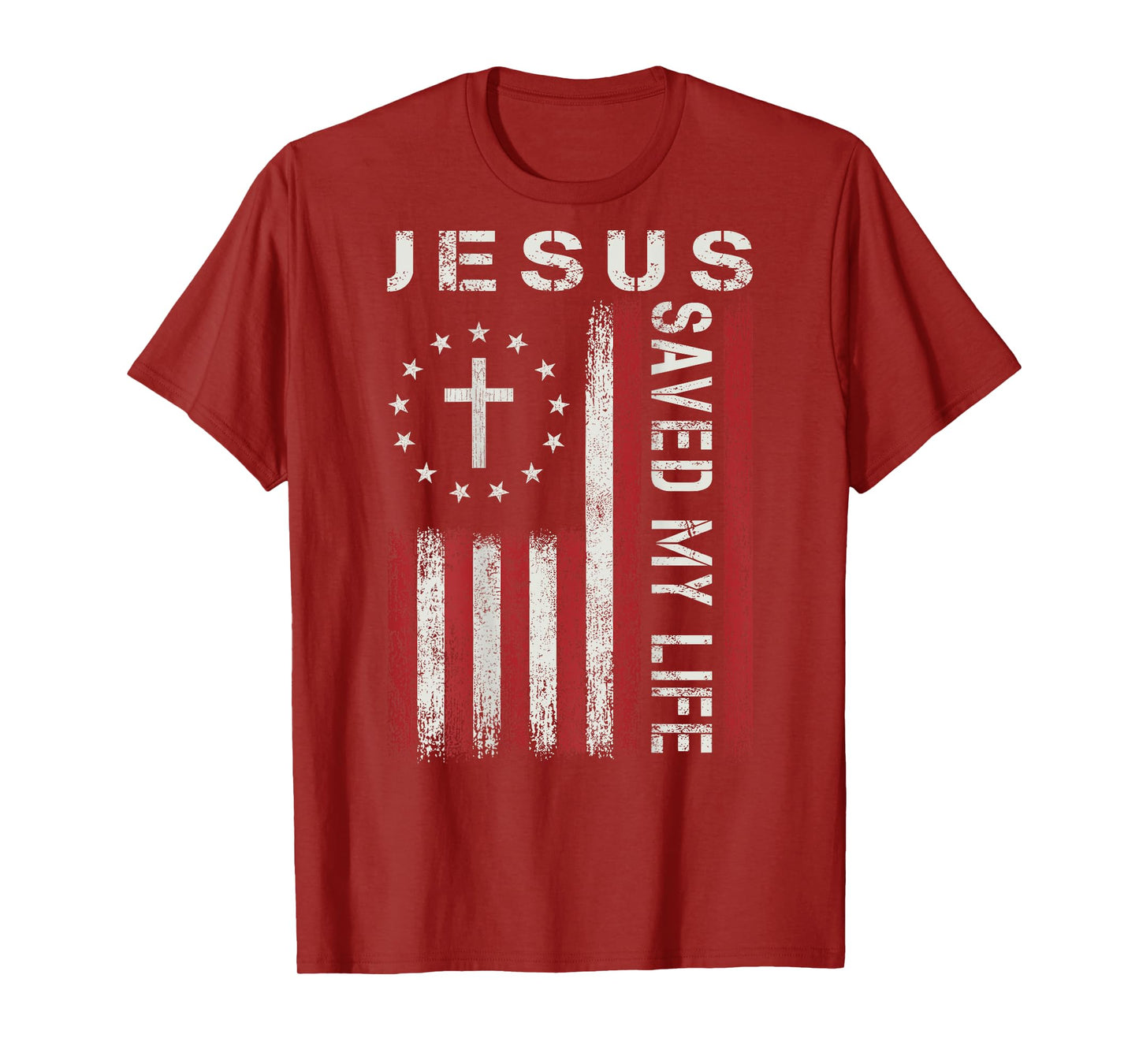 Jesus Saved My Life God Christian Faith Cross Flag Religious T-Shirt