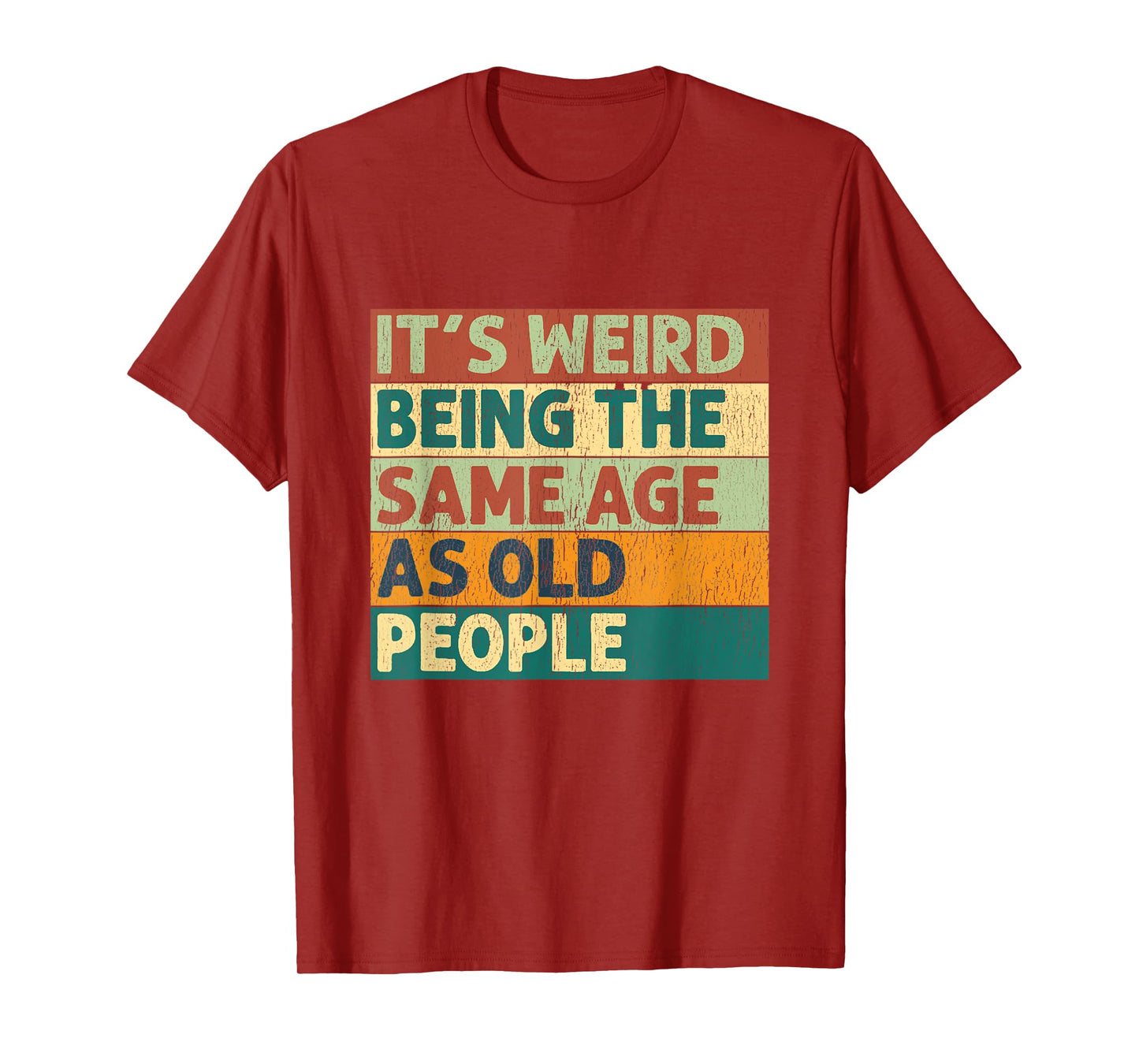 Vintage Aging Joke Tee – Same Age, Still Cool T-Shirt