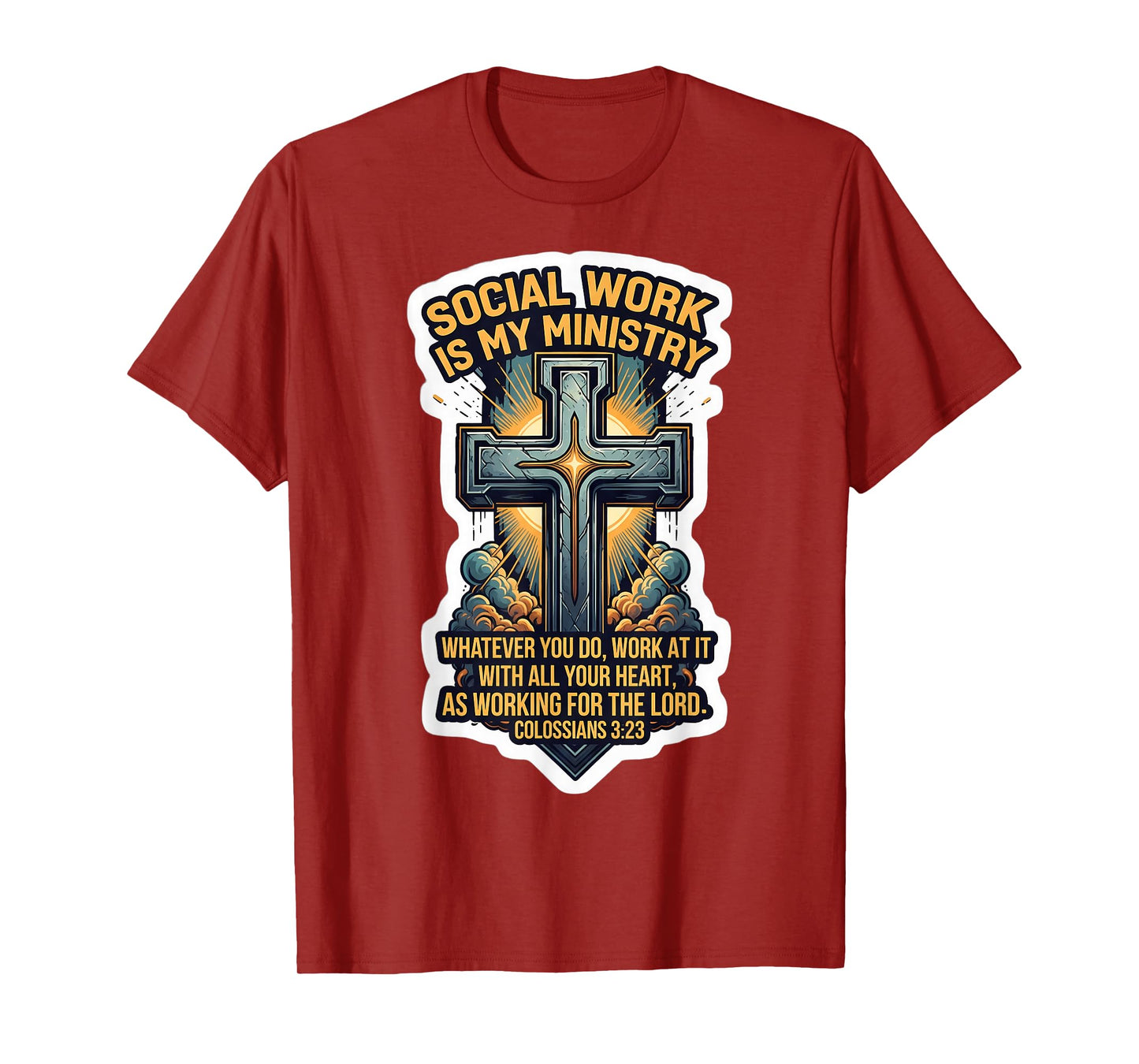 Christian Social Worker Work is My Ministry Bible Verse T-Shirt