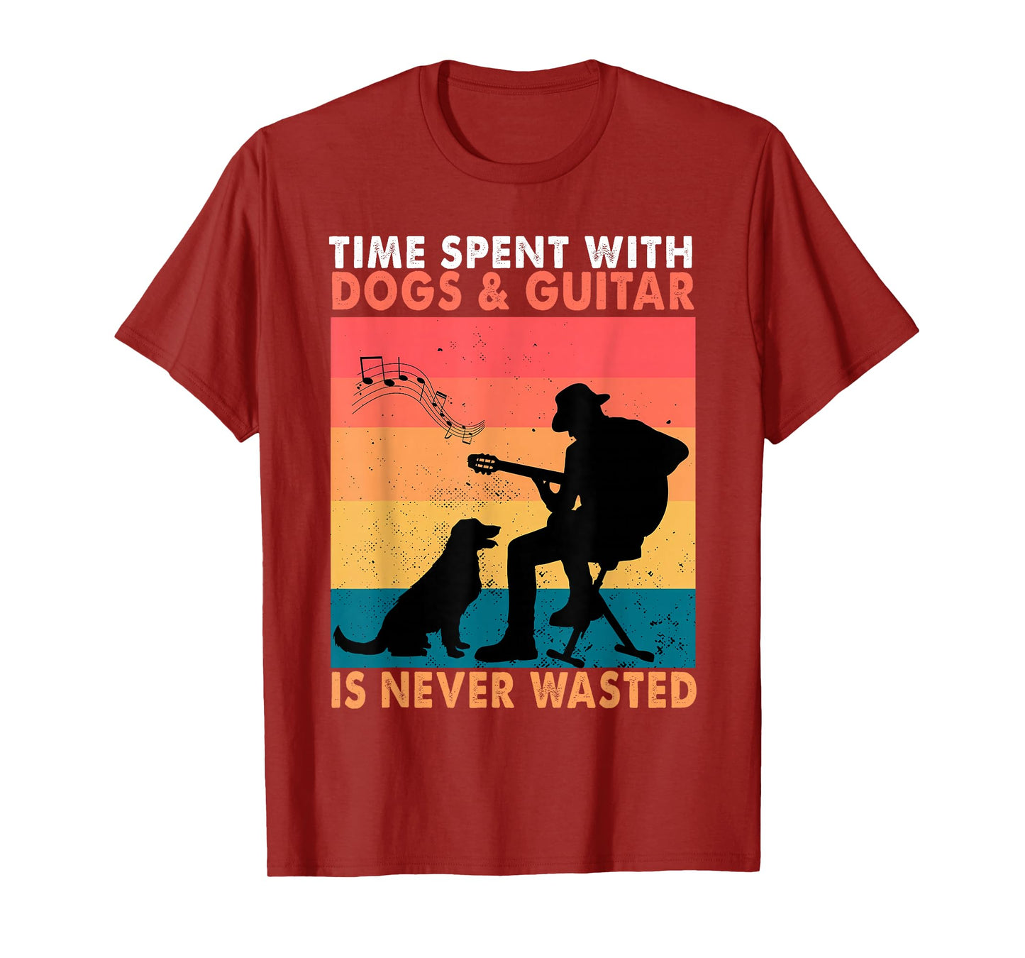 Time Spent with Dogs and Guitars is Never Wasted Men Women T-Shirt