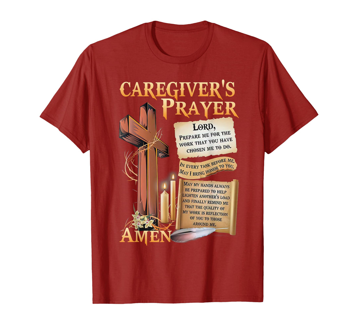 Caregiver's Prayer Christian Cross Faith Hope Love Jesus T-Shirt
