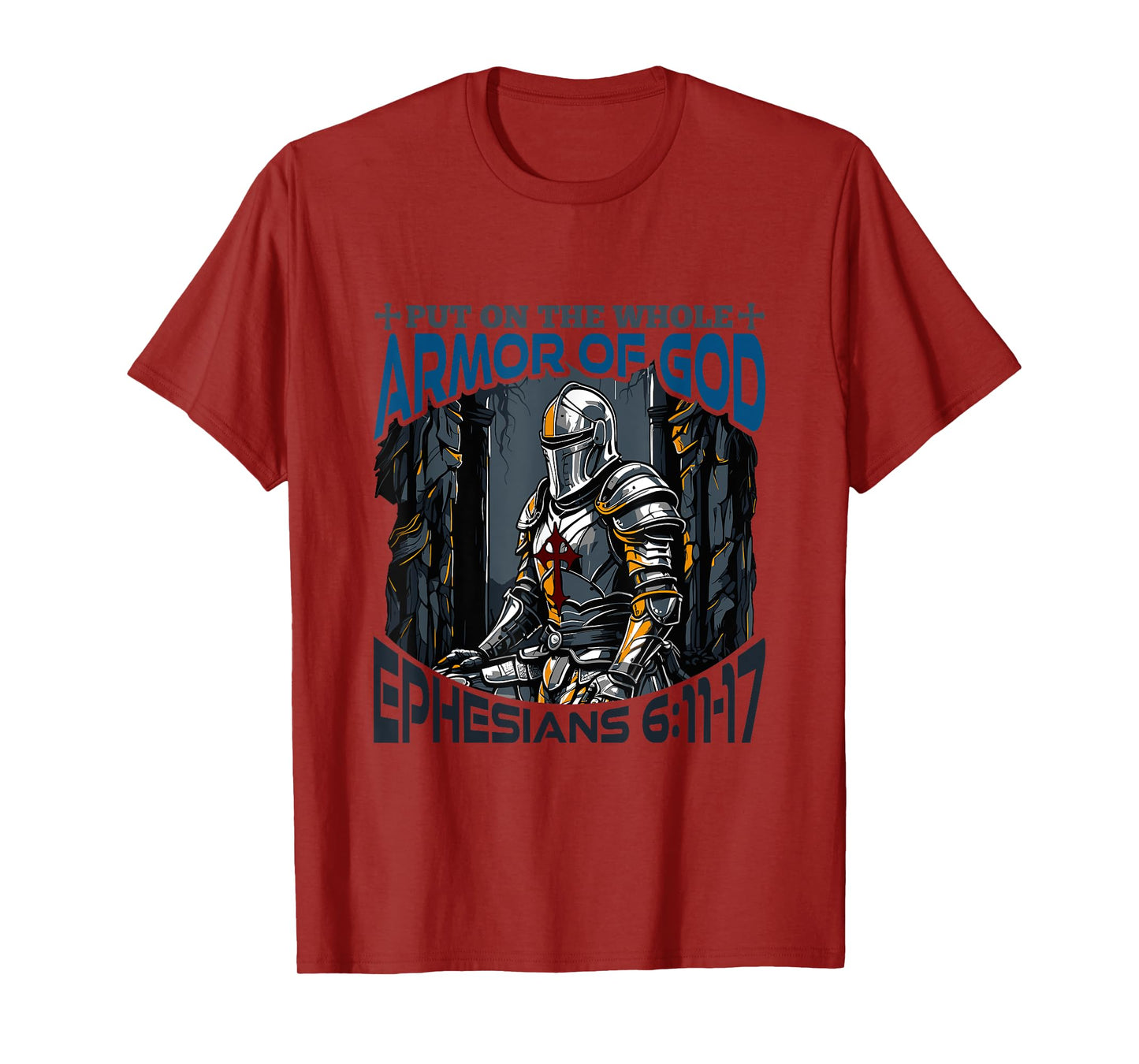 Faith Religious Put On The Whole Armor of God T-Shirt