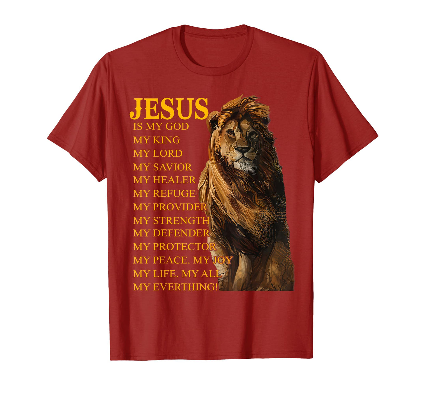Jesus Is My God King My Lord My Savior Healer Christian Lion T-Shirt