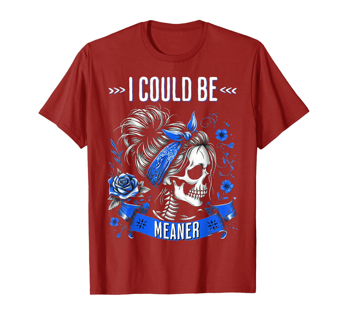 Vintage Funny Sarcastic Messy Bun Skeleton I Could Be Meaner T-Shirt