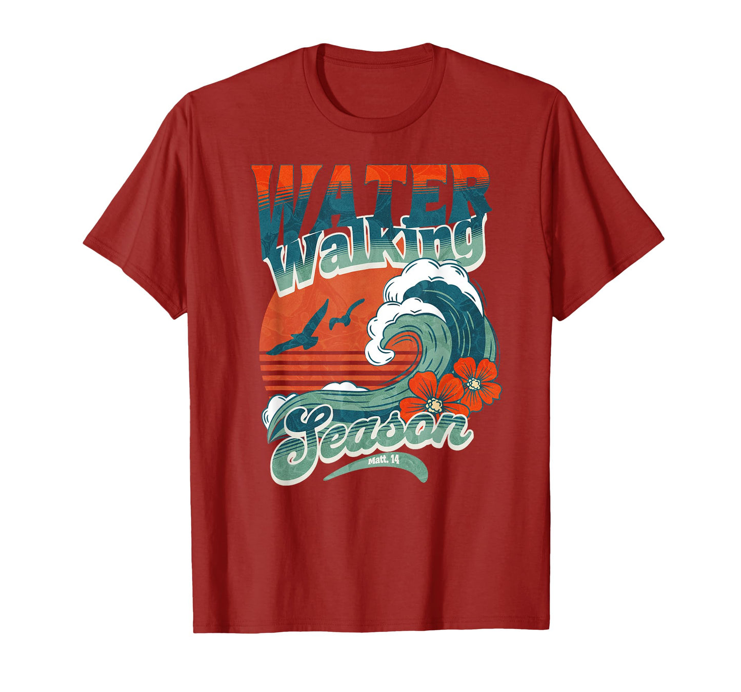 Water Walking Season Christian Hawaiian Wave Bible Faith T-Shirt
