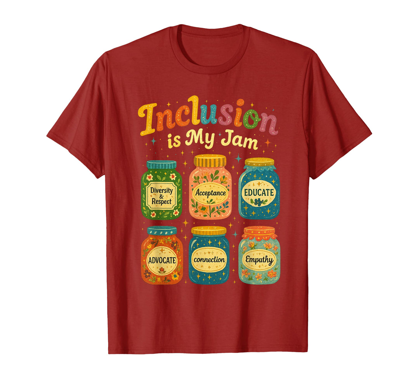 Diversity and Inclusion is My Jam T-Shirt