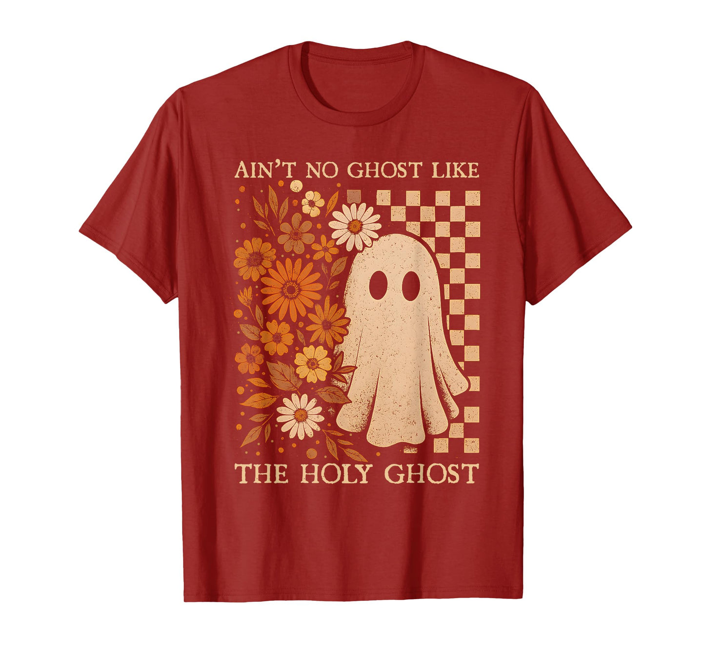 Retro Boho Ain't No Ghost Like The Holy Ghost, Christian Tee T-Shirt