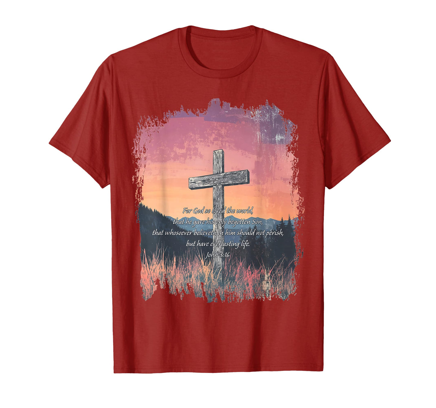 John 3:16 KJV Resurrection Sunday Cross of Jesus Grunge T-Shirt