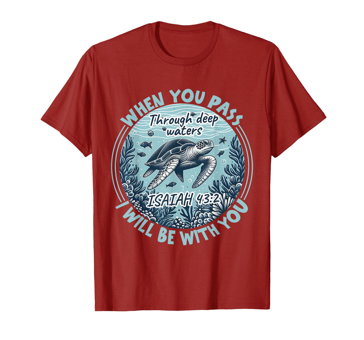 When You Pass Through Deep Waters Christian Bible Verse Men T-Shirt