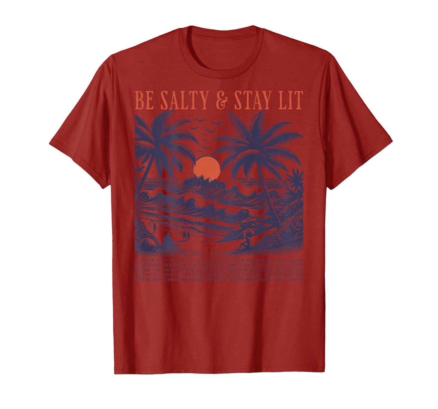 Be Salty Stay Lit T-Shirt