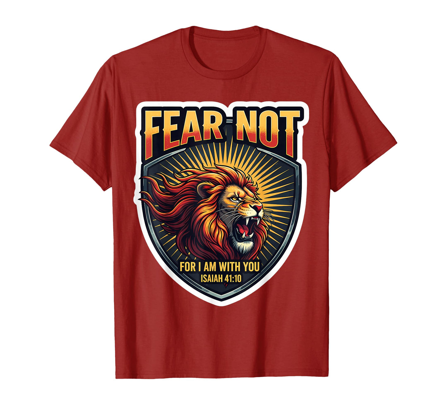 Fear Not for I Am with You Christian Bible Verse Quote Lion T-Shirt
