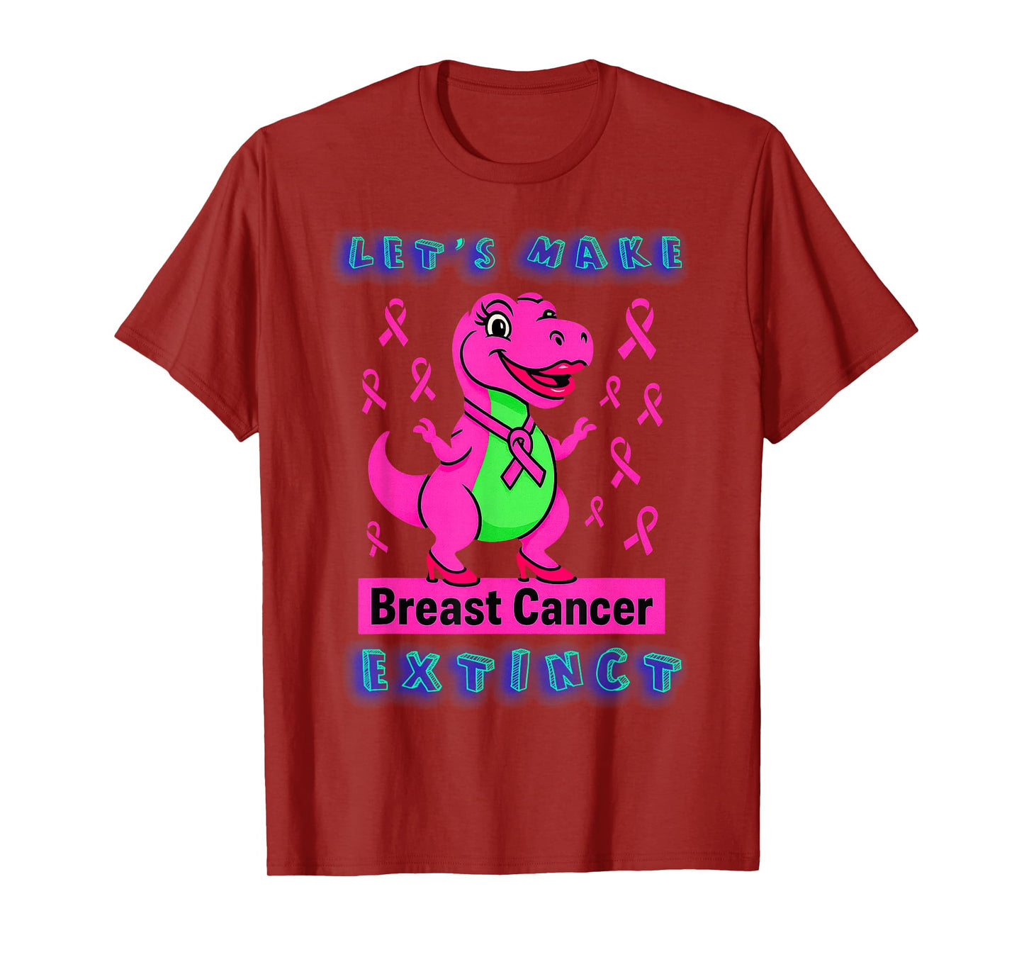 Funny Dinosaur Let's Make Breast Cancer Extinct Awareness T-Shirt