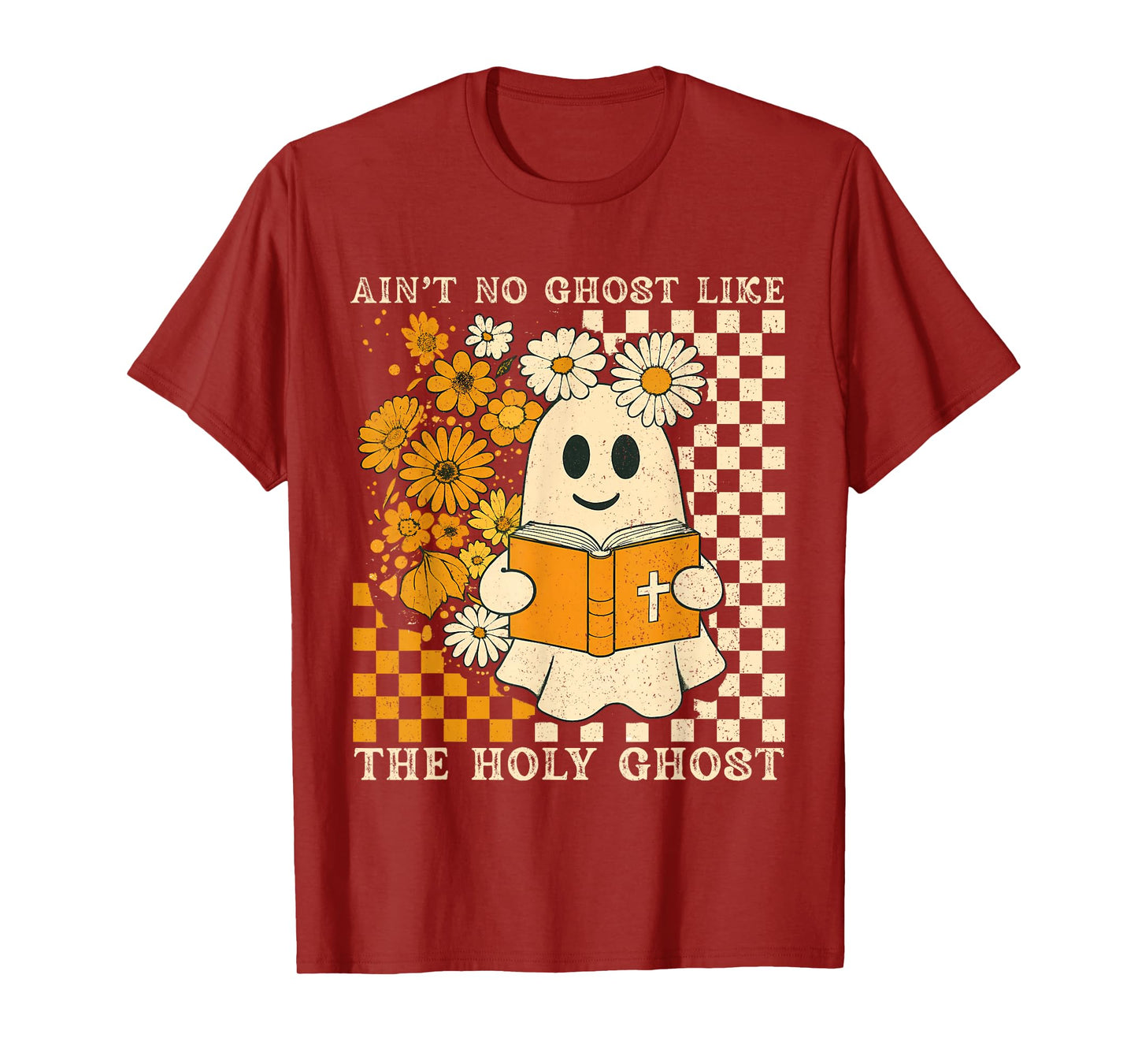 Ain't No Ghost Like Ghost Christian Floral Ghost Halloween T-Shirt