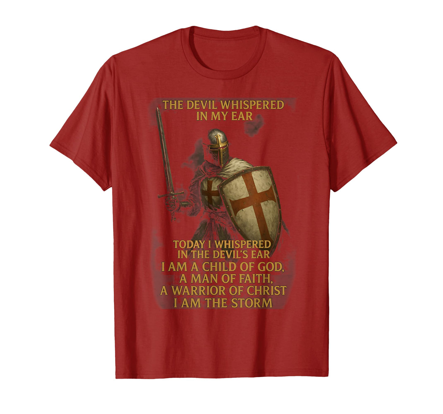 Knight Templar I Am A Child Of God A Warrior Of Christ T-Shirt