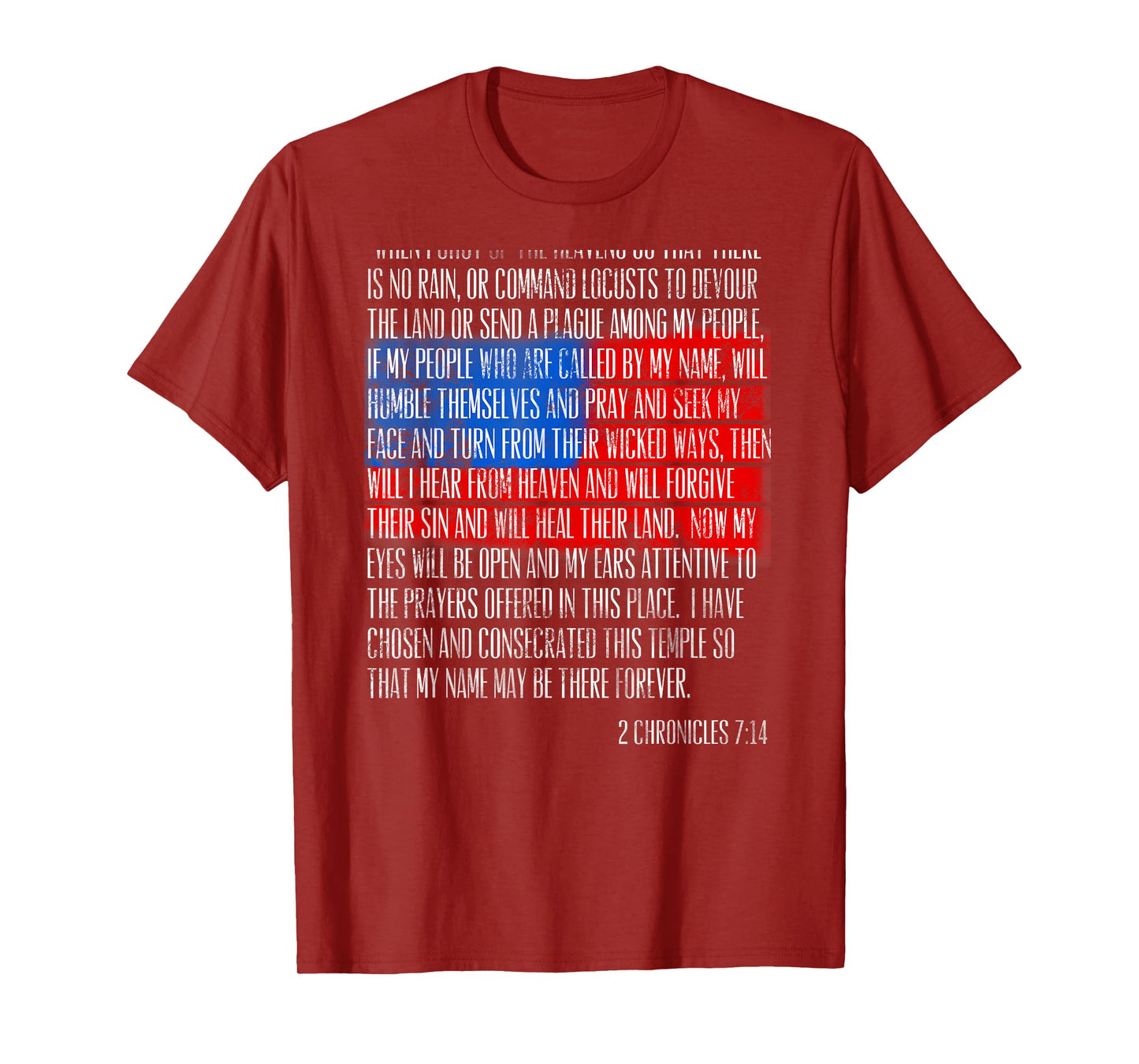 2 Chronicles 7:14 If My People Humble Themselves T-Shirt