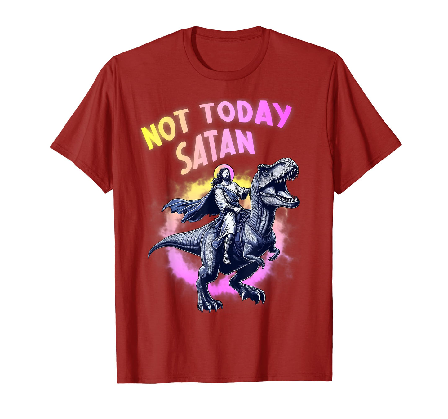 Not Today Satan Christian Humor Tee Funny Jesus & Dinosaurus T-Shirt