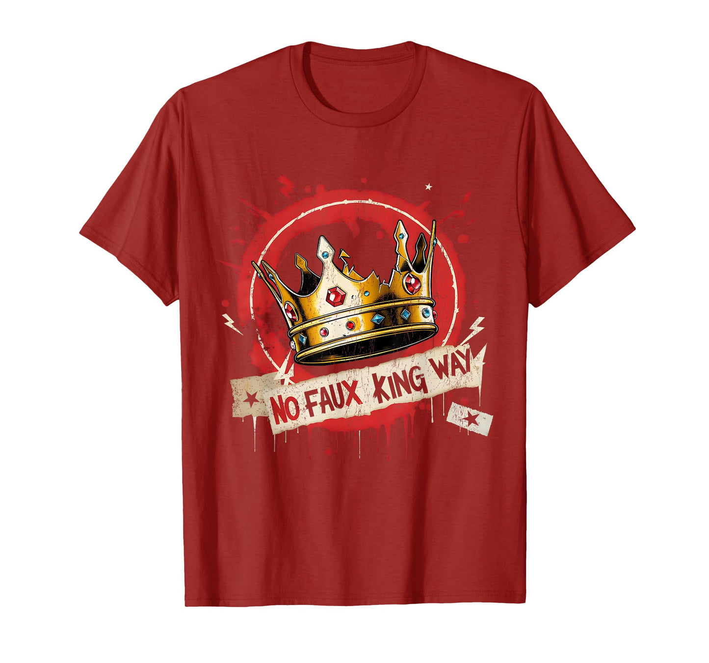 No Faux King Way Funny Retro Flowers Crown Art T-Shirt
