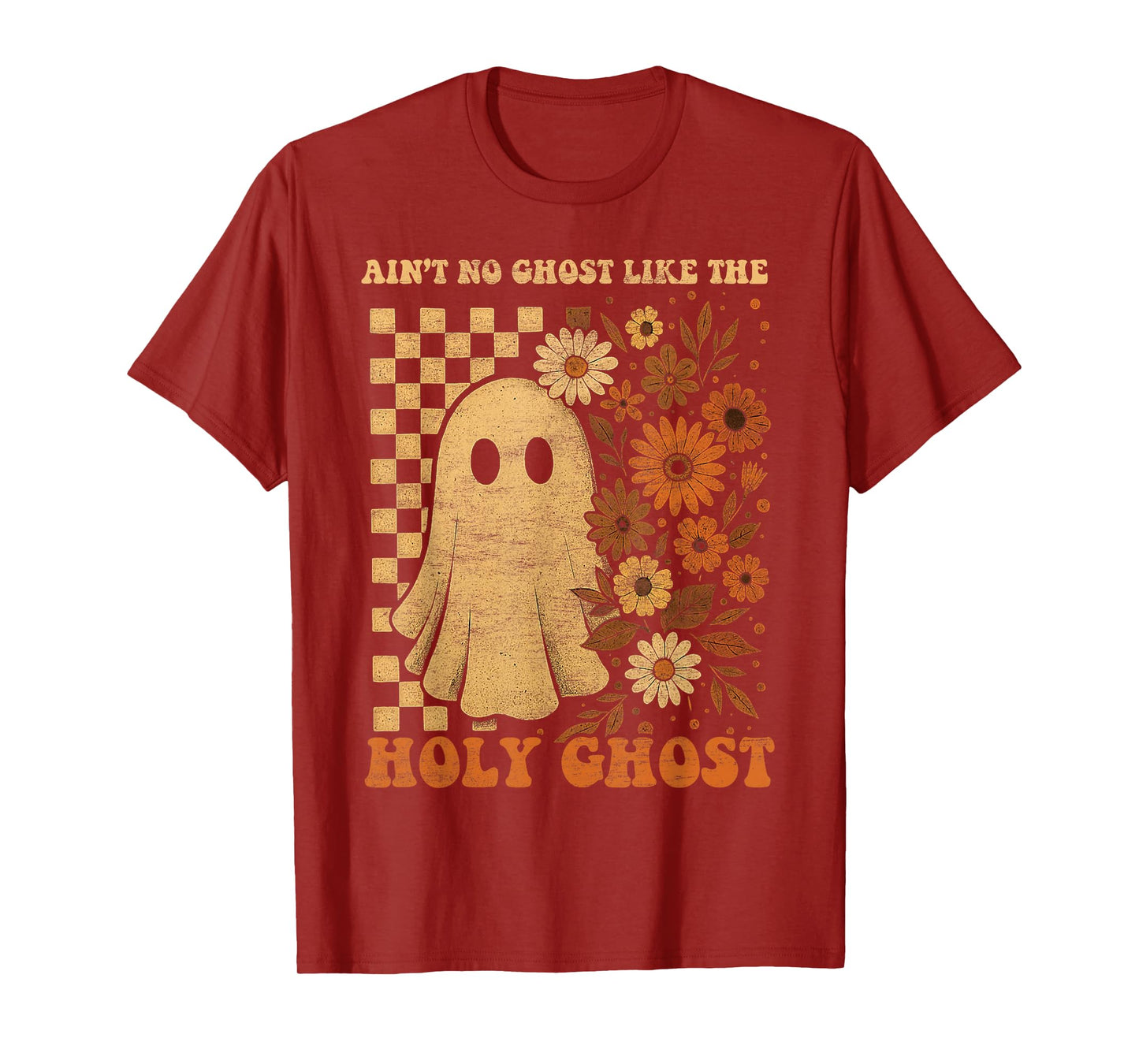Groovy Ain’t No Ghost Like The Holy Christian Halloween T-Shirt