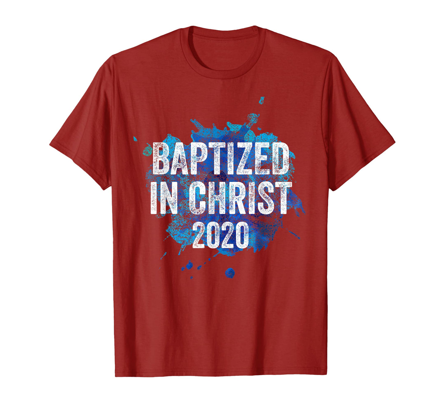 Baptized in Christ 2020 Baptism Church Christian Cross Jesus T-Shirt