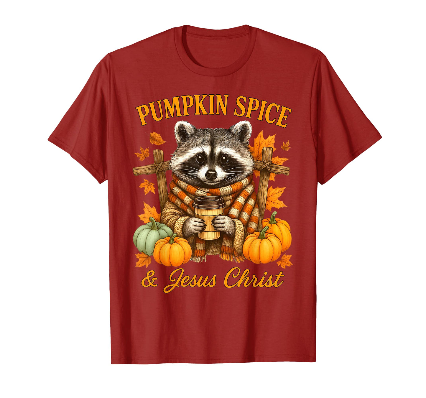 Pumpkin Spice & Jesus Christ Cute Fall Christian Raccoon T-Shirt