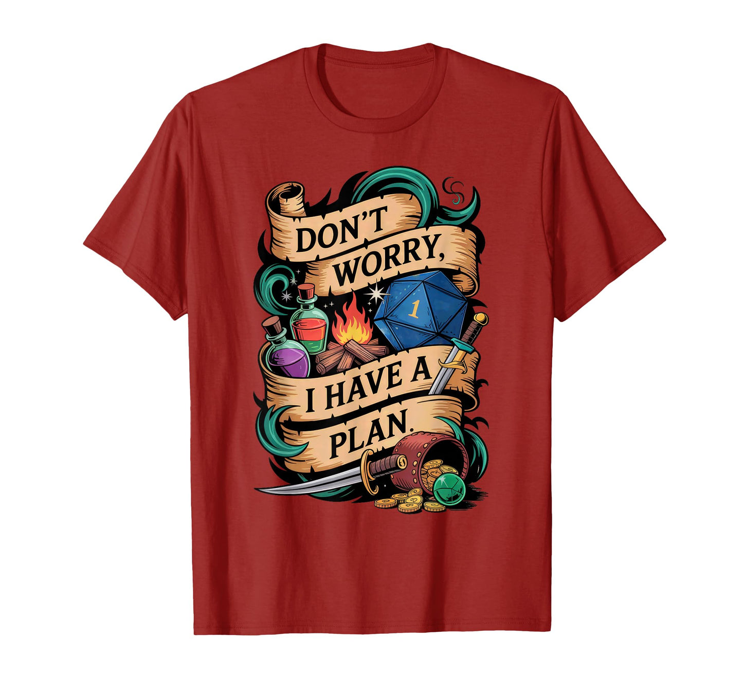 Funny RPG Don’t Worry I Have A Plan Quote T-Shirt
