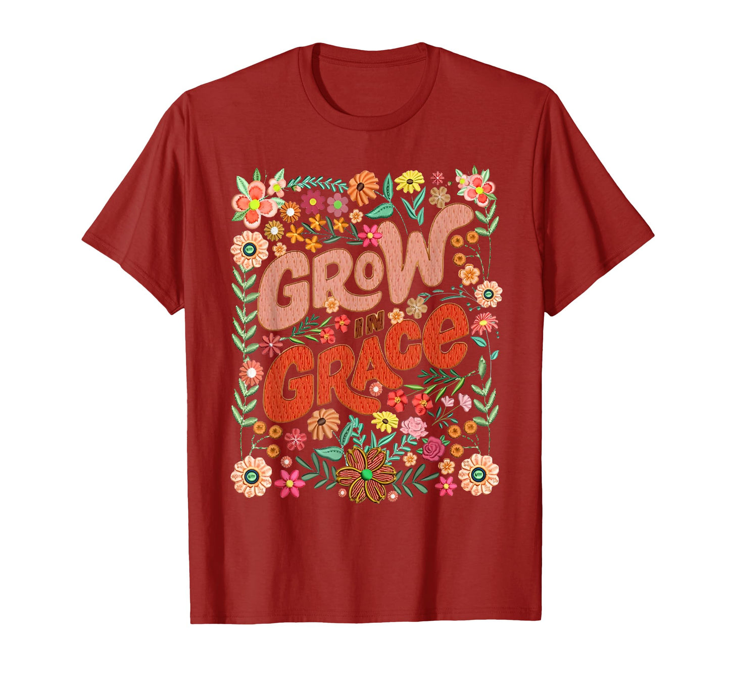 Grow In Grace Floral Christian Bible Verse Religious Faith T-Shirt