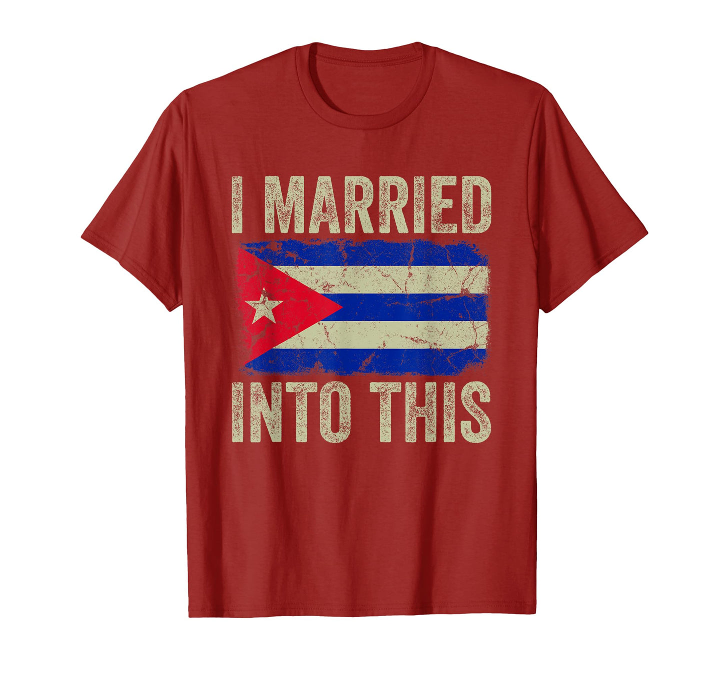I Married Into This Cuban Flag Funny In Law Wedding Photo T-Shirt