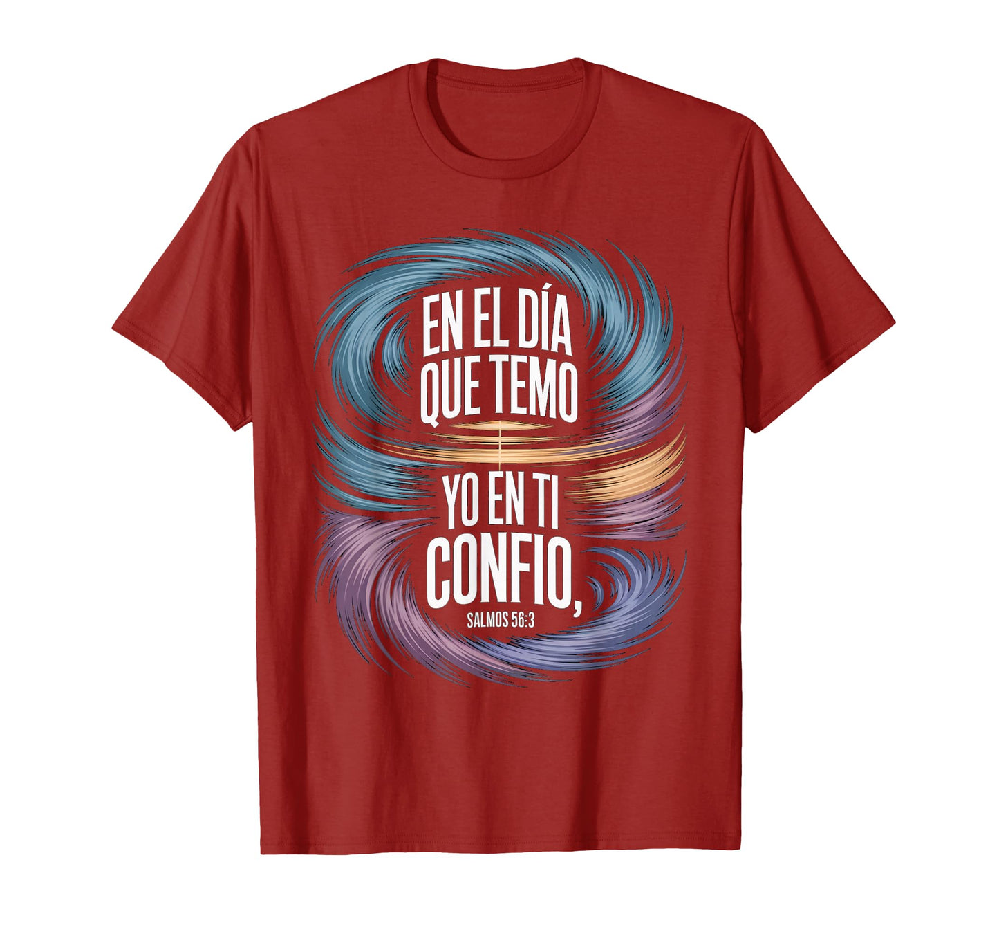 Confianza en Dios Psalms 56:3 Spanish Bible Verse Christian T-Shirt