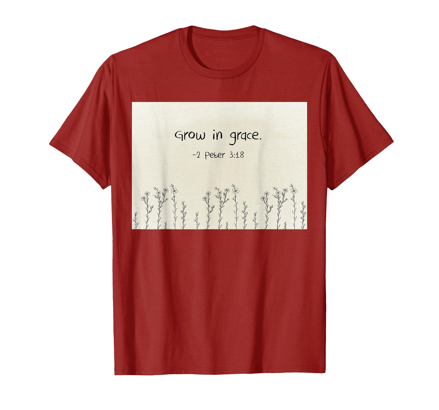 2 Peter 3 18 Grow in Grace Christian Quote Design T-Shirt