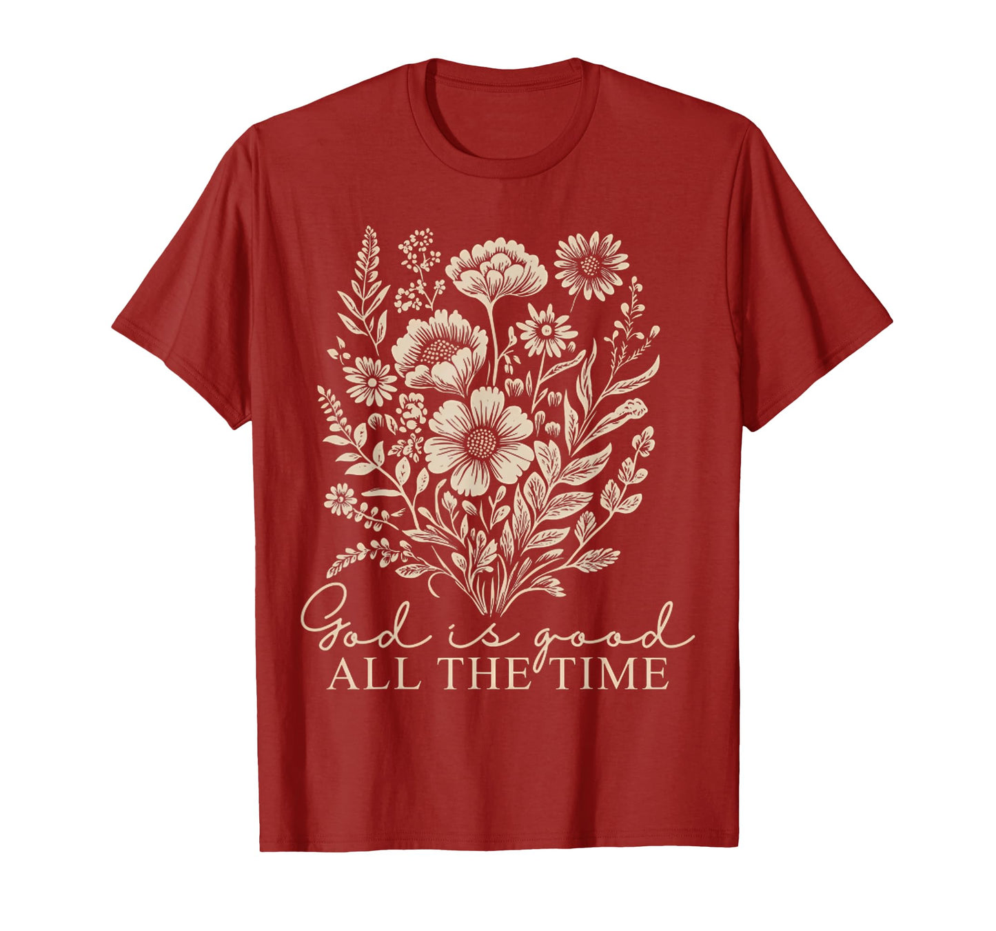 God is Good All The Time Floral Christian Vintage Jesus T-Shirt