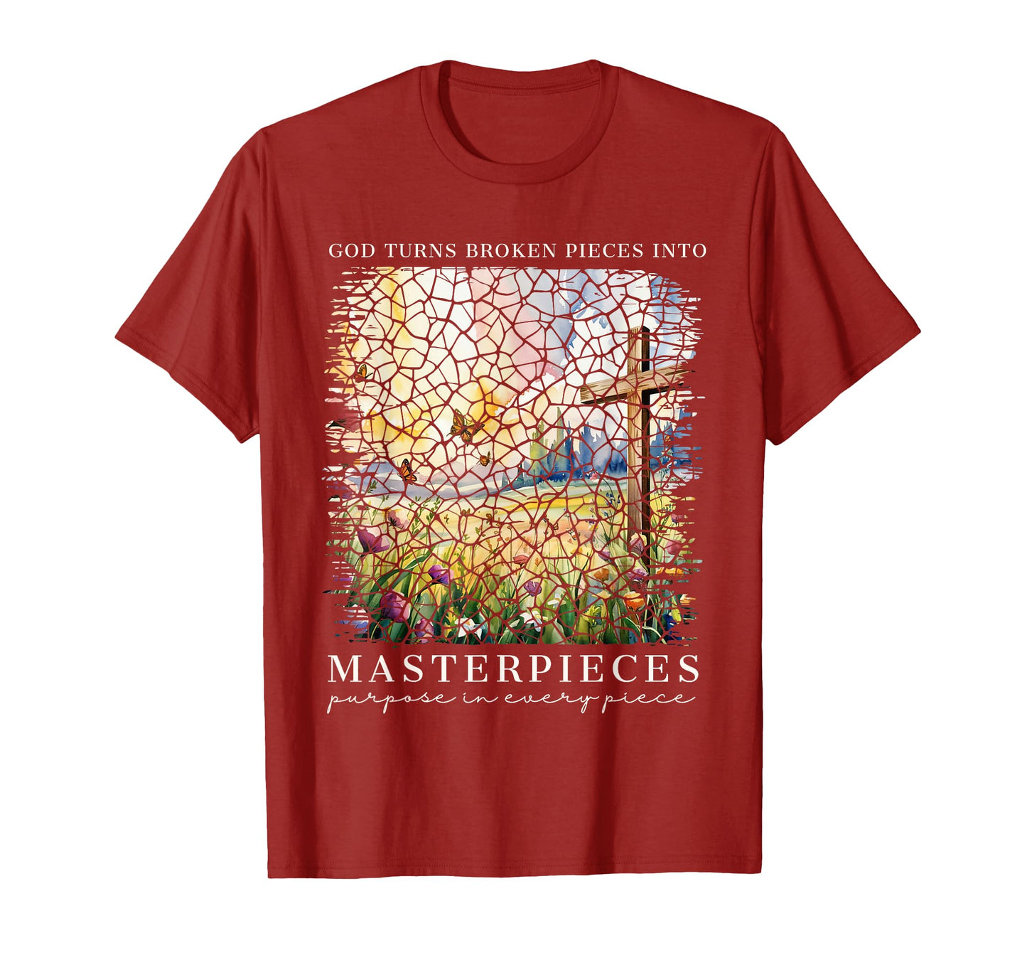 God Turns Broken Pieces Into Masterpieces Christian Women T-Shirt