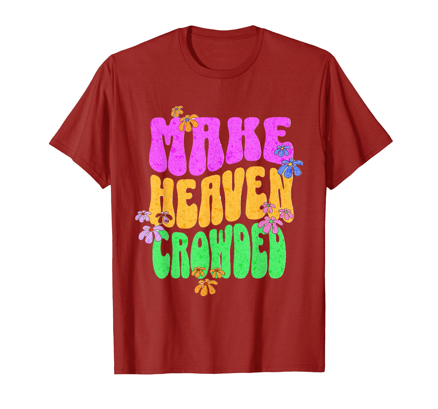 Retro Make Heaven Crowded Jesus Revolution Christian Faith T-Shirt