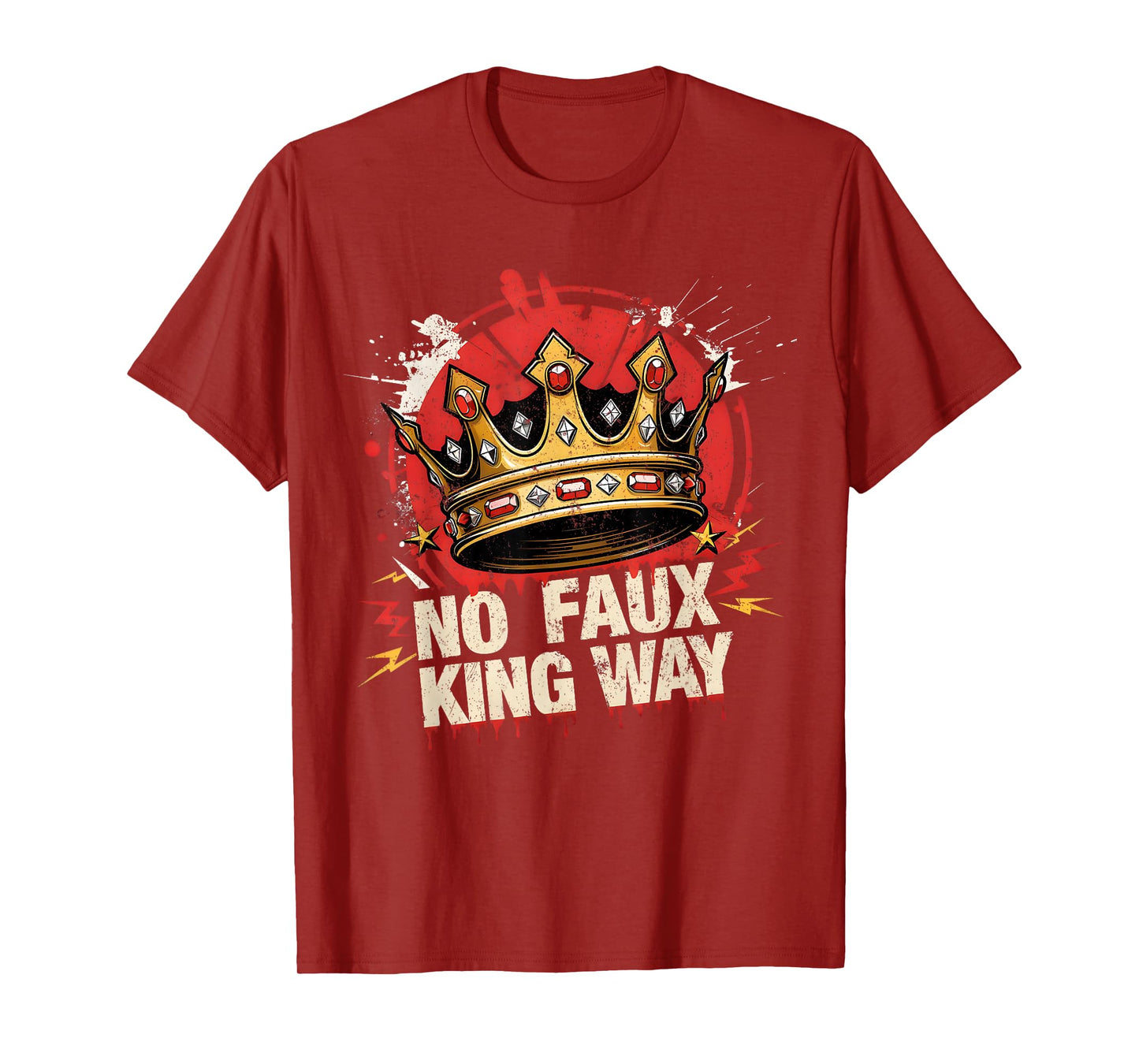 No Faux King Way Funny Retro Flowers Crown Art T-Shirt