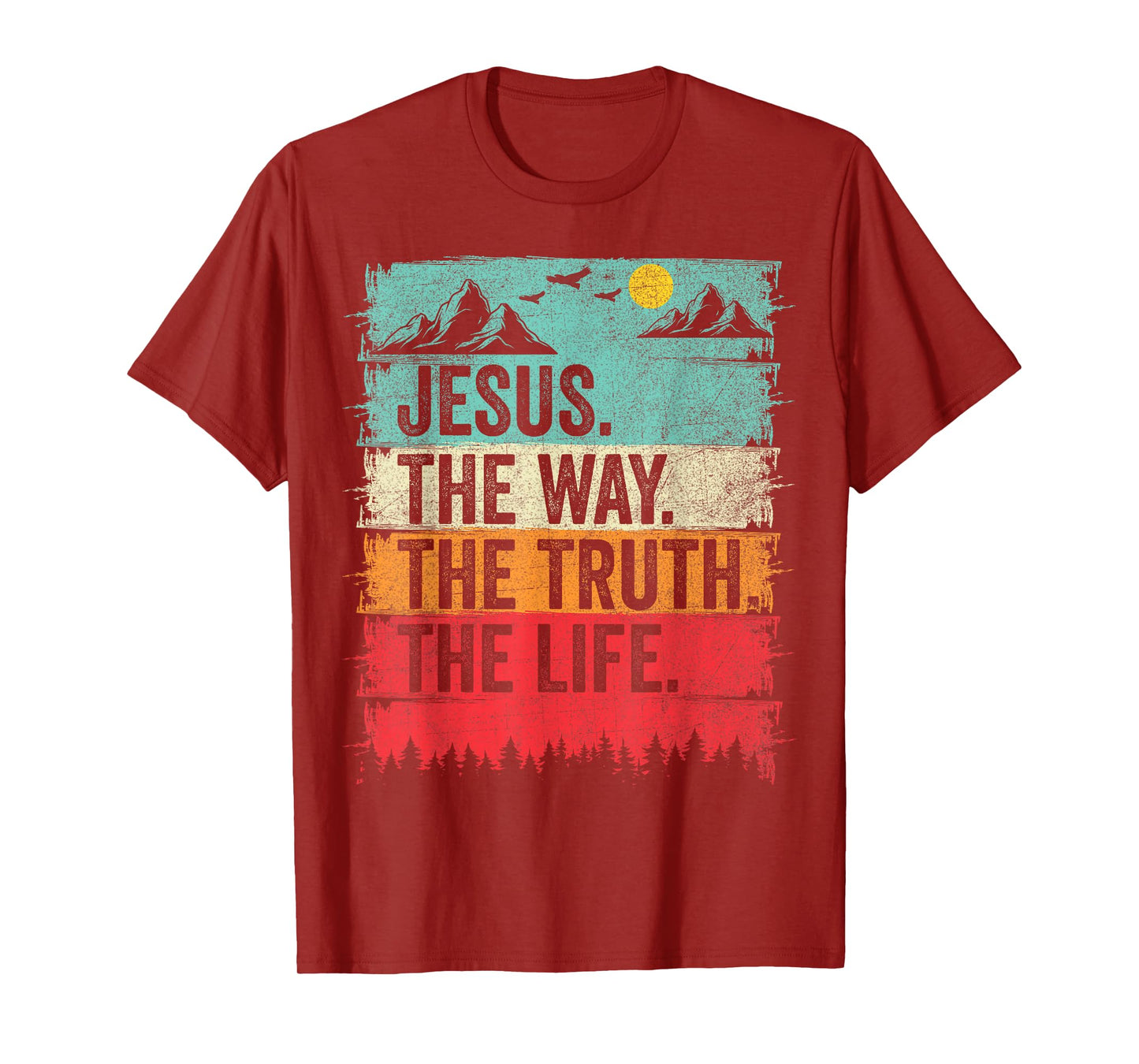 Jesus The Way Truth Life Women Men Kids Christian Worship T-Shirt